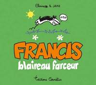 FRANCIS BLAIREAU FARCEUR (HOP !)