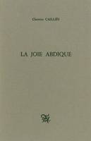 La Joie abdique