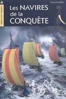 Héritages vikings... Navires(Les)de la conquête - Construction navale et navigation à l'époque de..., construction navale et navigation en Normandie à l'époque de Guillaume le Conquérant