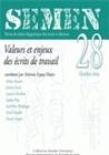 Semen, n°28, Valeurs et enjeux des écrits de travail