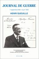 Henri Queuille. Journal de guerre, 7 septembre 1939-8 juin 1940, 7 septembre 1939-8 juin 1940