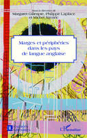 Marges et périphéries dans les pays de langue anglaise