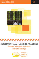 Introduction aux marchés financiers, Fonctions, institutions, opérations, méthodes d'analyse