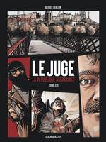 2, Le Juge, la République assassinée - Tome 2 - Le Juge, la République assassinée - tome 2