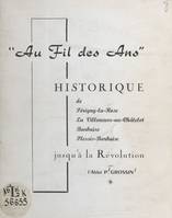 Au fil des ans, historique de Périgny-la-Rose, La Villeneuve-au-Châtelet, Barbuise, Plessis-Barbuise jusqu'à la Révolution