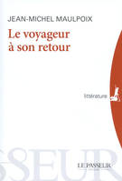 Le voyageur à son retour