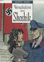 1, Shoshik (Yérushalaïm) [Hardcover] Schetter Michel and Moynot