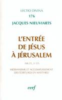 L'entrée de Jésus à Jérusalem, messianisme et accomplissement des Écritures en Matthieu