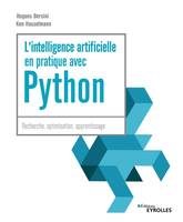 L'intelligence artificielle en pratique avec Python, RECHERCHE  OPTIMISATION  APPRENTISSAGE