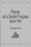 Histoire de la société française depuis 1945 + Histoire Politique de la France depuis 1945 (2 volumes)