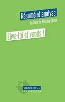 Lève-toi et vends ! (Résumé et analyse du livre de Nicolas Caron)