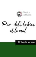 Par-delà le bien et le mal de Nietzsche (fiche de lecture et analyse complète de l'oeuvre)