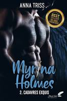 Myrina Holmes, tome 2 : Cadavres exquis