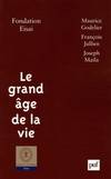 Grand age de la vie (Le), PUBLIE SOUS LA DIRECTION DE PAUL CADRE