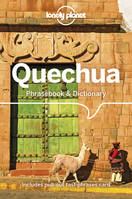 Quechua Phrasebook & Dictionary 5ed -anglais-
