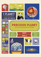 Precious Planet, A User´s Manual for Curious Earthlings