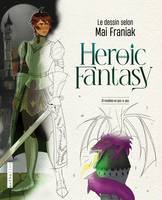 Anthelion Heroic Fantasy - Le dessin selon Mai Franiak