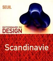 Dictionnaire du design : Scandinavie, Scandinavie