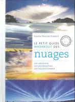 Le petit guide Marabout des nuages, les observer, les reconnaître, les collectionner