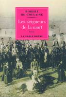 Les seigneurs de la mort, roman