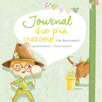 JOURNAL D'UN P'TIT CHASSEUR