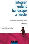 Intègrer l'enfant handicapé à l'école - 3ème édition