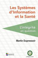 Les systèmes d'information et la santé, L'intégrité en question