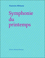 Symphonie du printemps (édition bilingue grec/français)