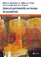 Soins et spiritualités en temps de pandémie, L'épreuve de la covid-19