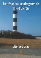 Le trésor des naufrageurs de l'île d'Oléron, Roman