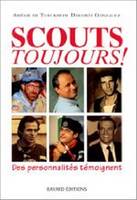 Scouts toujours !