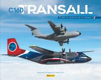 C160 Transall, 59 ans au service de la france