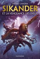 Les aventures de Sikander Aziz, Tome 01, Sikander et la vengeance des dieux