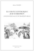 Le chant liturgique juif éthiopien - analyse musicale d'une tradition orale, analyse musicale d'une tradition orale