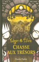 6, Edgar & Ellen - tome 6 Chasse aux trésors