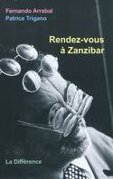 Rendez-vous à Zanzibar, correspondance en double aveugle