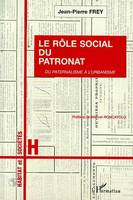 Le rôle social du patronat, Du paternalisme à l'urbanisme