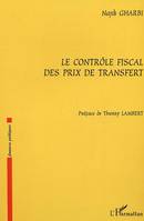 LE CONTROLE FISCAL DES PRIX DE TRANSFERT