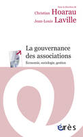 La gouvernance des associations, Sociologie, économie, gestion