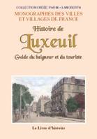 Histoire de Luxeuil - guide du baigneur et du touriste, guide du baigneur et du touriste