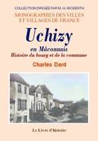 Uchizy en Macônnais - histoire du bourg et de la commune, histoire du bourg et de la commune