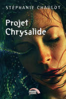 Projet Chrysalide