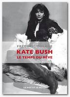 Kate Bush, Le temps du rêve