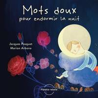 Mots doux pour endormir la nuit