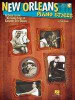 New Orleans Piano Styles, A Guide to the Keyboard Licks of Crescent City Greats