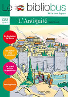 Le Bibliobus N° 21 CE2 - L'Antiquité - Livre de l'élève - Ed.2007, CE2, cycle 3