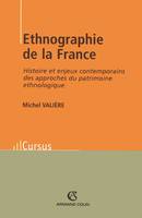 Ethnographie de la France, Histoire et enjeux contemporains des approches du patrimoine ethnologique