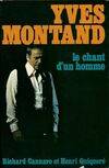 Yves Montand : Le chant d'un hom, le chant d'un homme