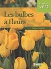 BULBES A FLEURS (LES)