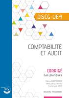 Comptabilité et audit - Corrigé, UE 4 du DSCG